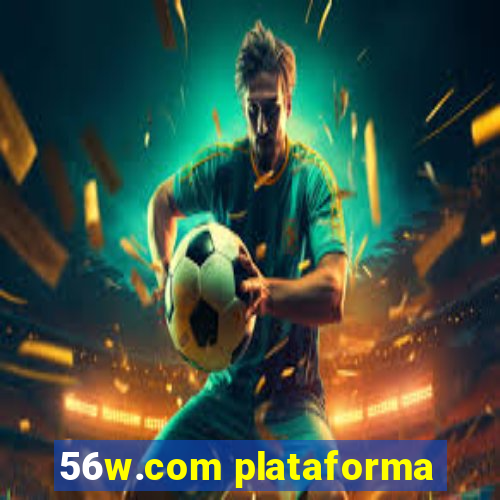 56w.com plataforma